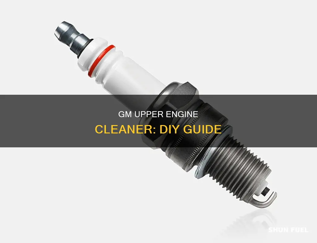 how to use gm upper engine and fuel injector cleaner