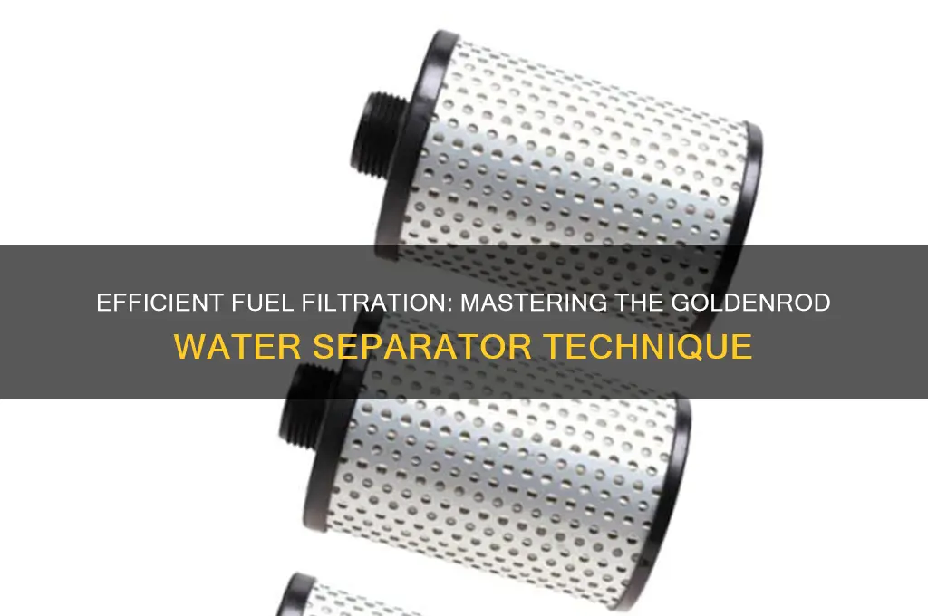 how to use goldenrod water fuel separator