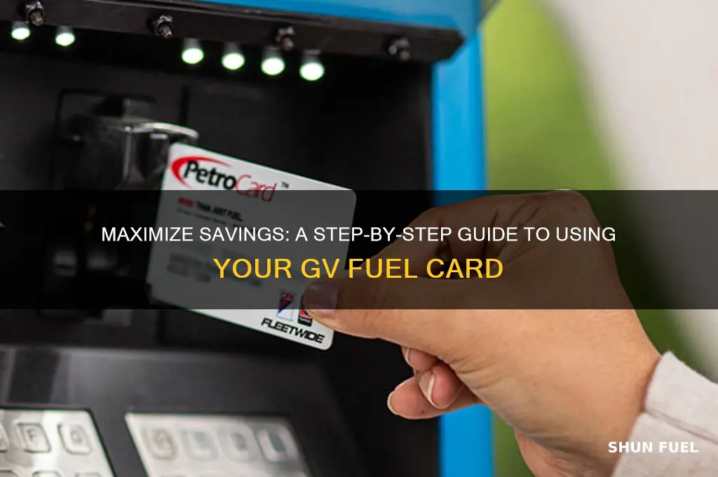 how to use gv fuel card