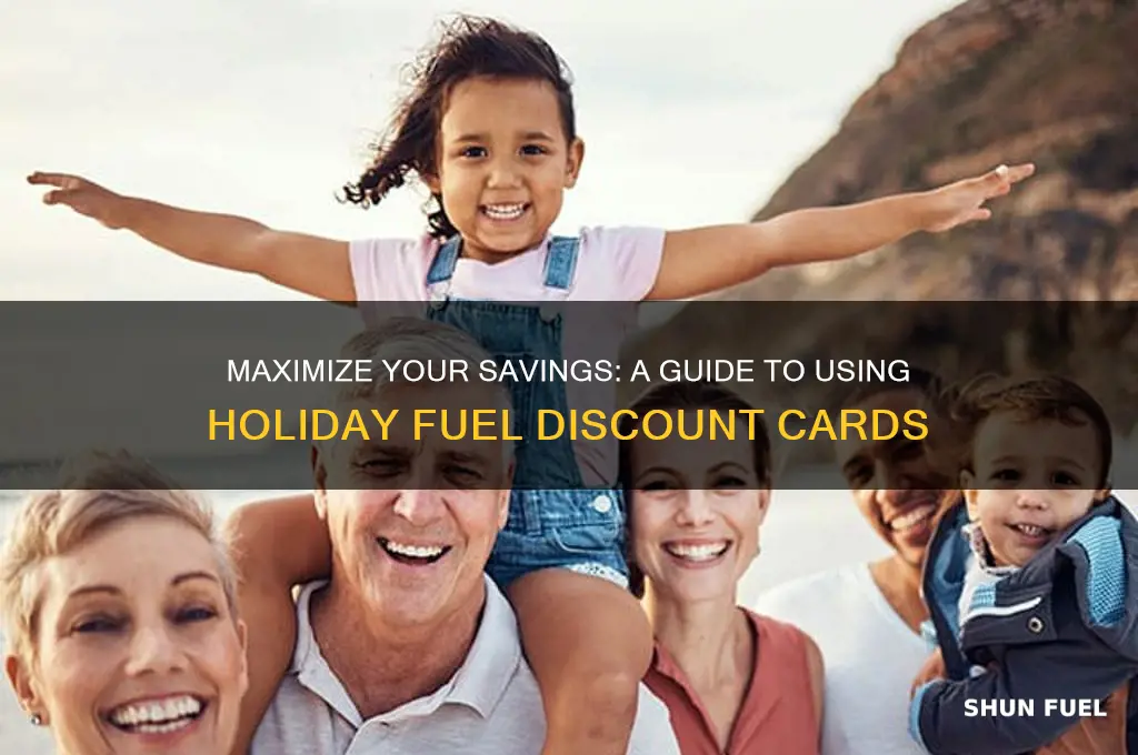 how to use holiday fuel discount card