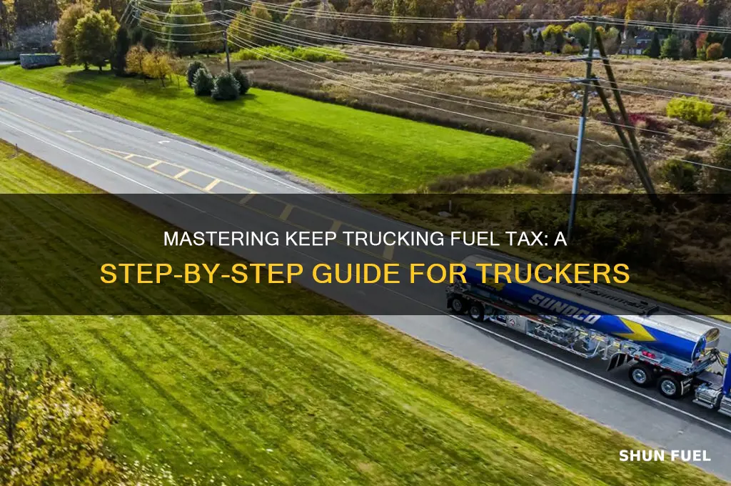 how to use keep trucking fuel tax
