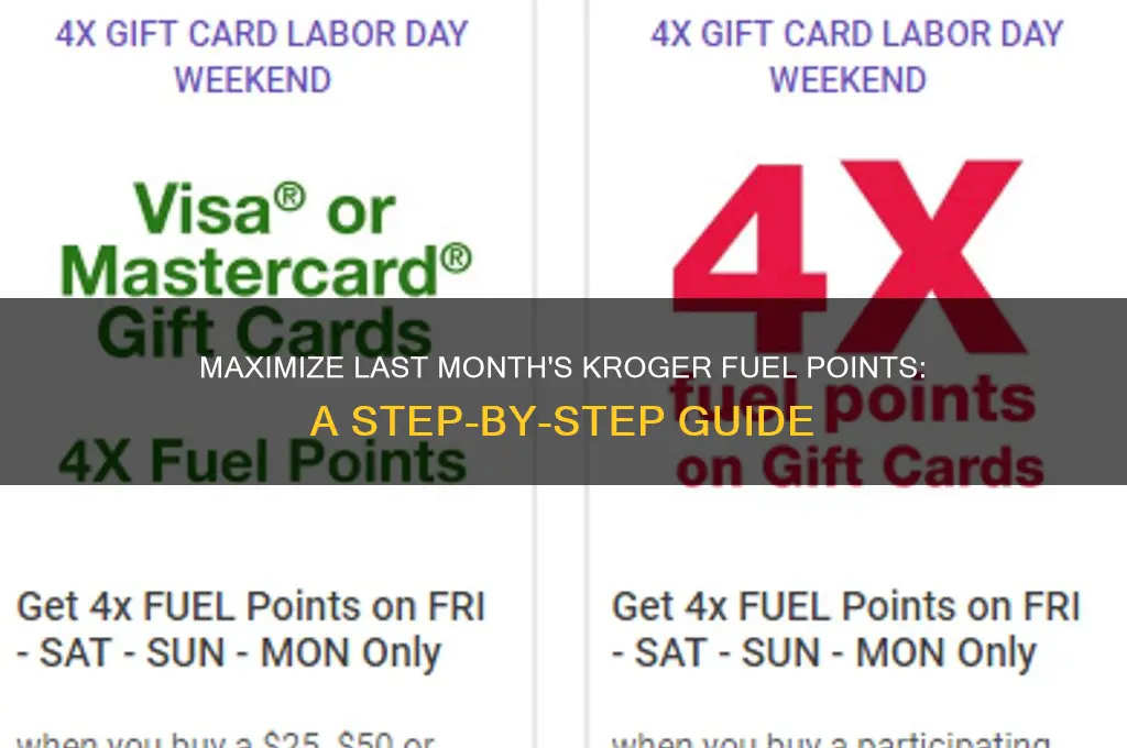 how to use kroger fuel points from last month
