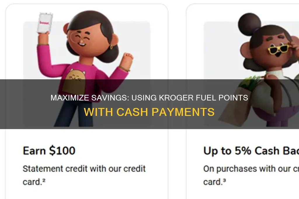 how to use kroger fuel points with cash