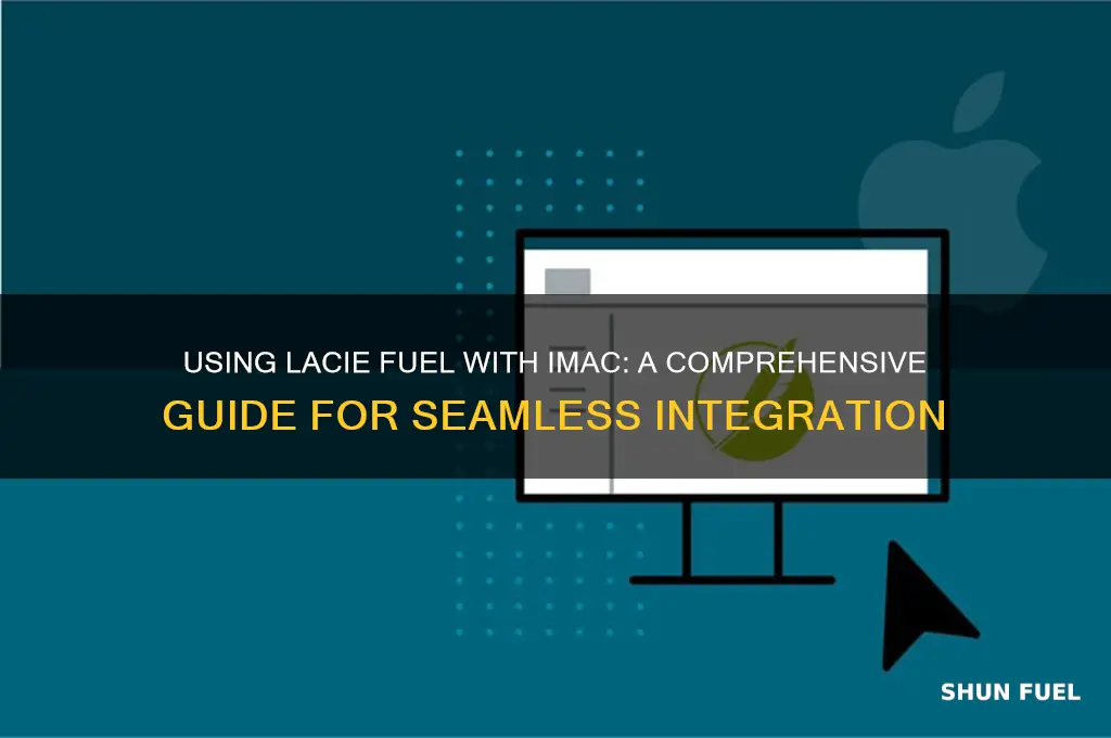how to use lacie fuel with imac
