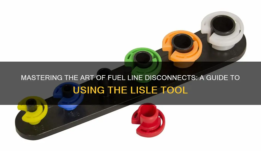 how to use lisle fuel line disconnect tool