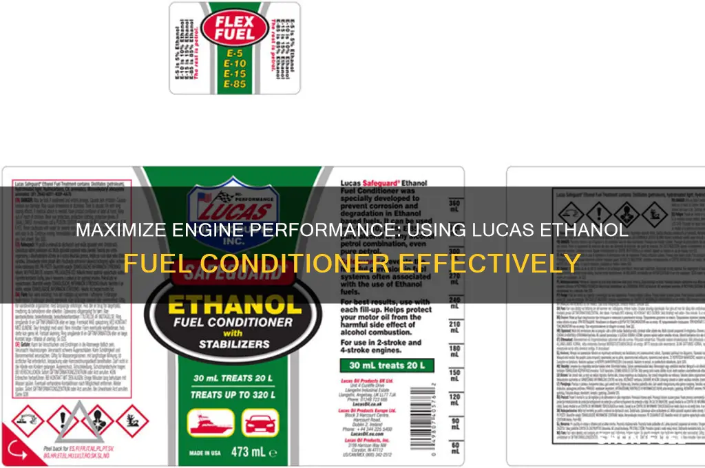 how to use lucas ethanol fuel conditioner