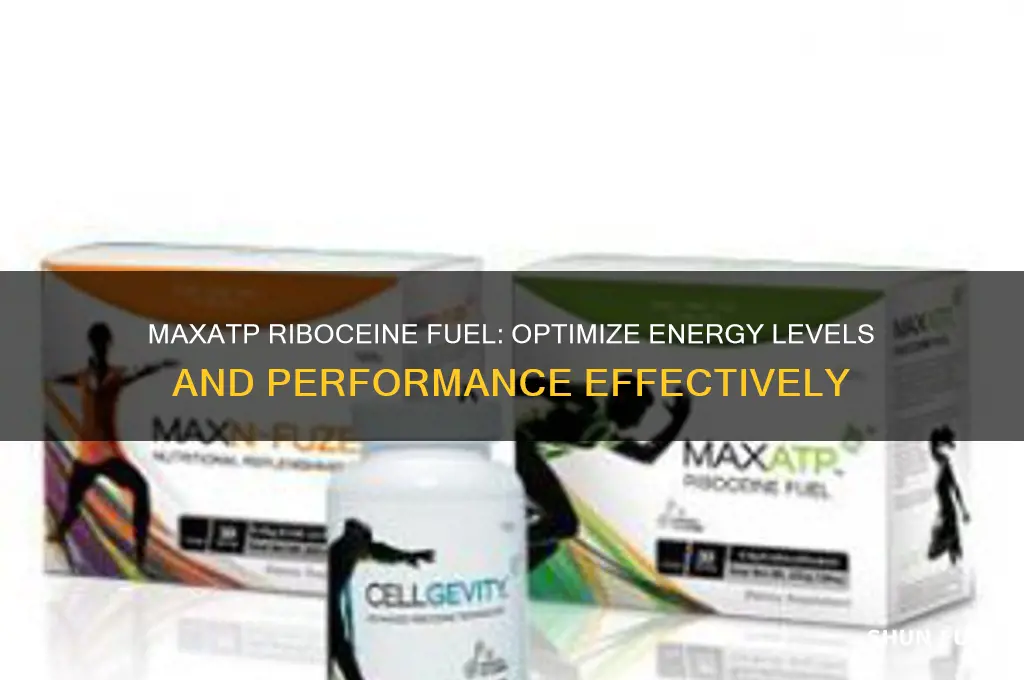 how to use maxatp riboceine fuel