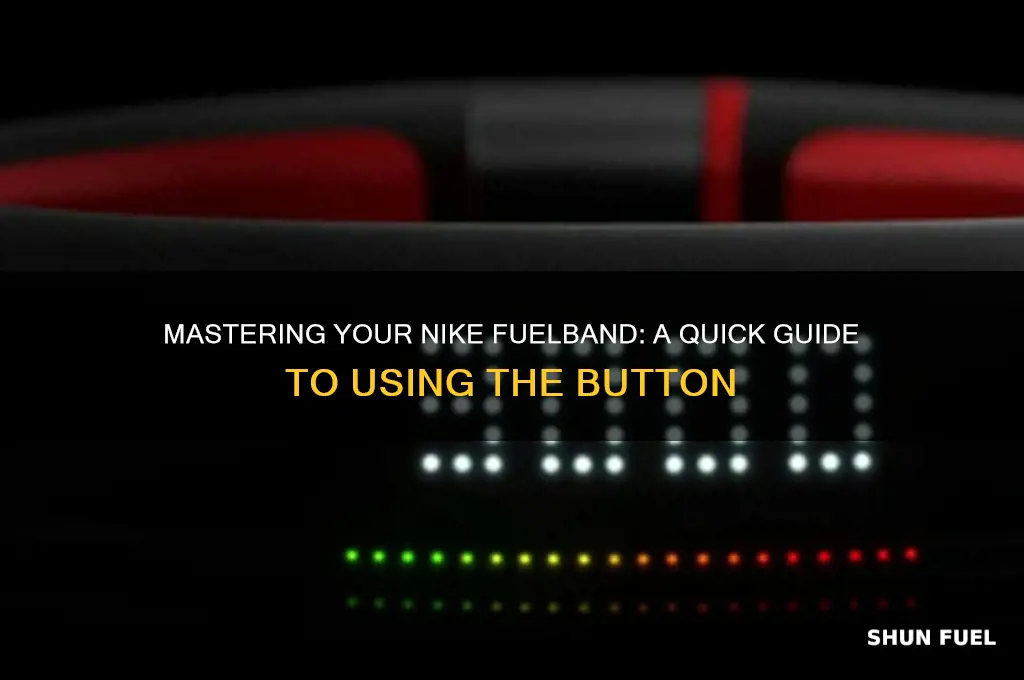 how to use nike fuel band button