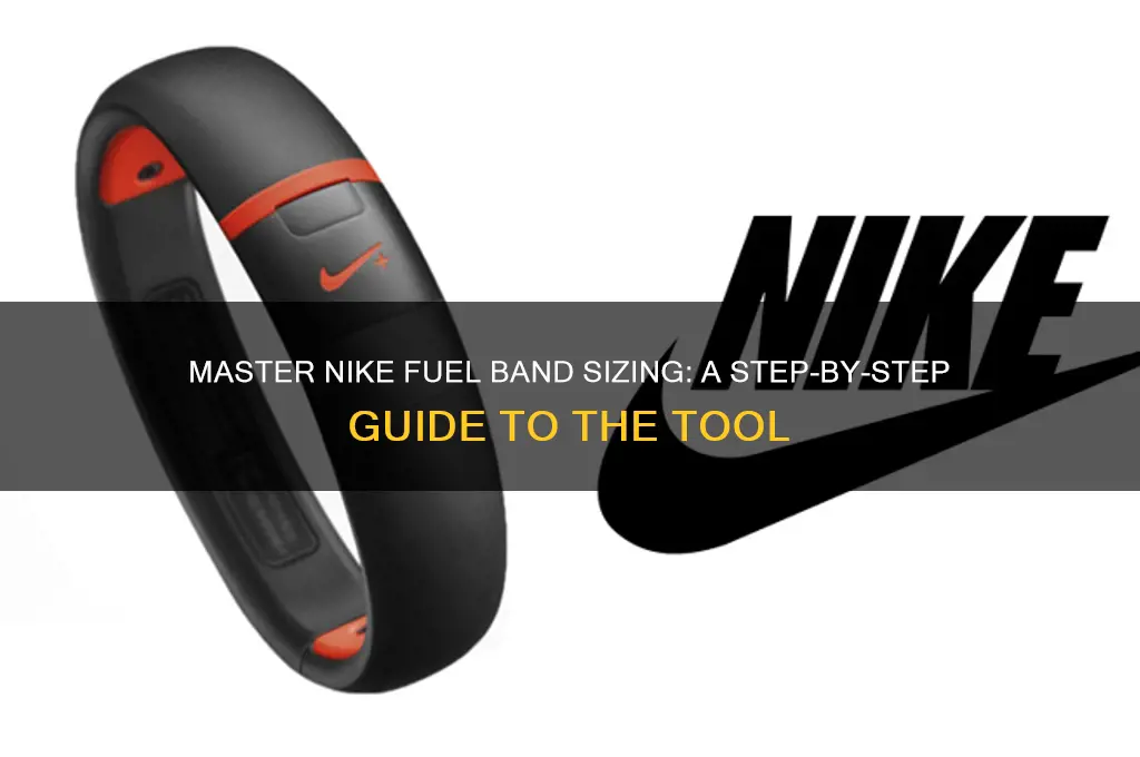 how to use nike fuel band sizing tool