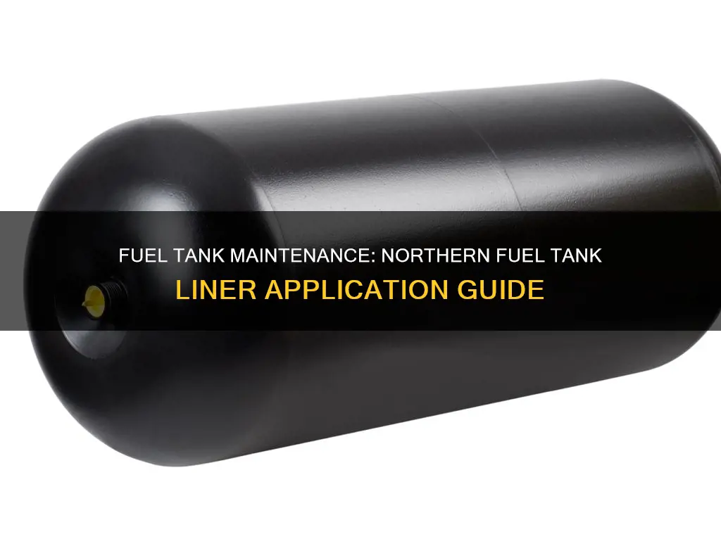 how to use northern fuel tank liner