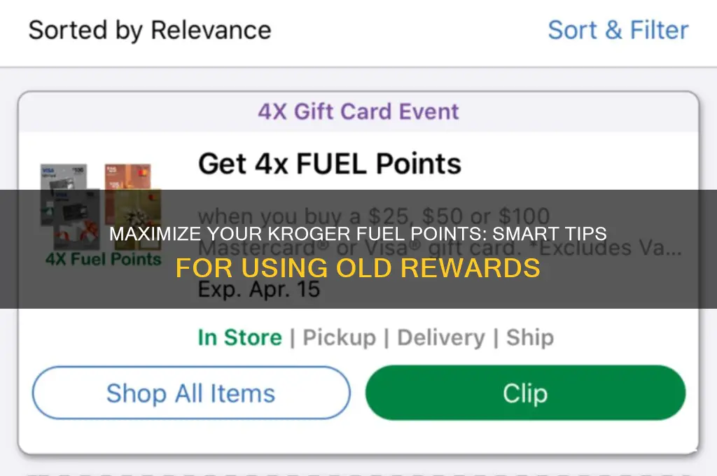 how to use old kroger fuel points