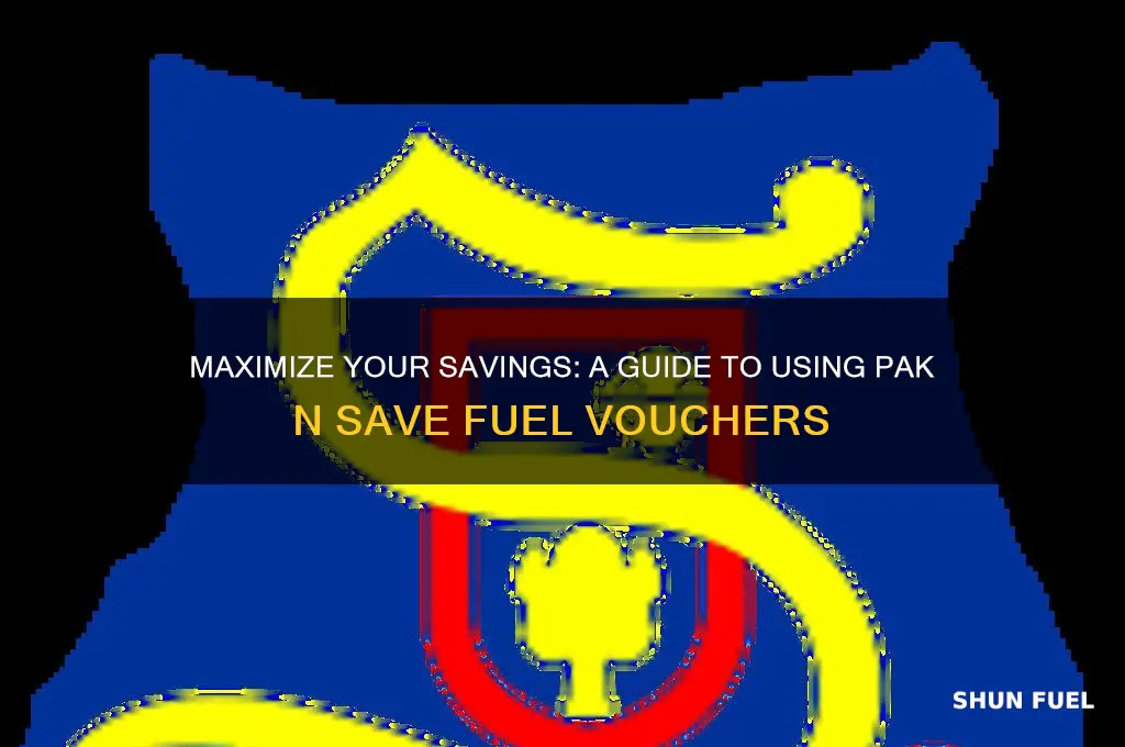 how to use pak n save fuel voucher