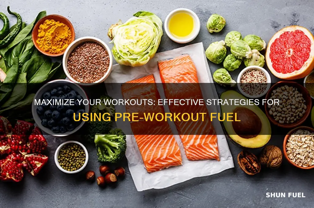 how to use pre workout fuel