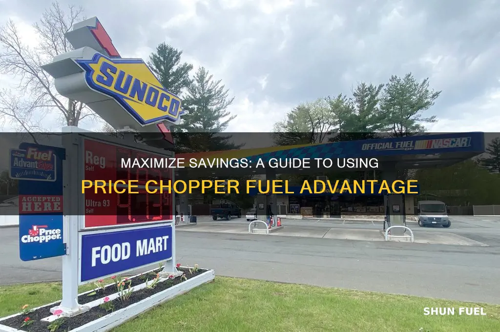 how to use price chopper fuel advantage