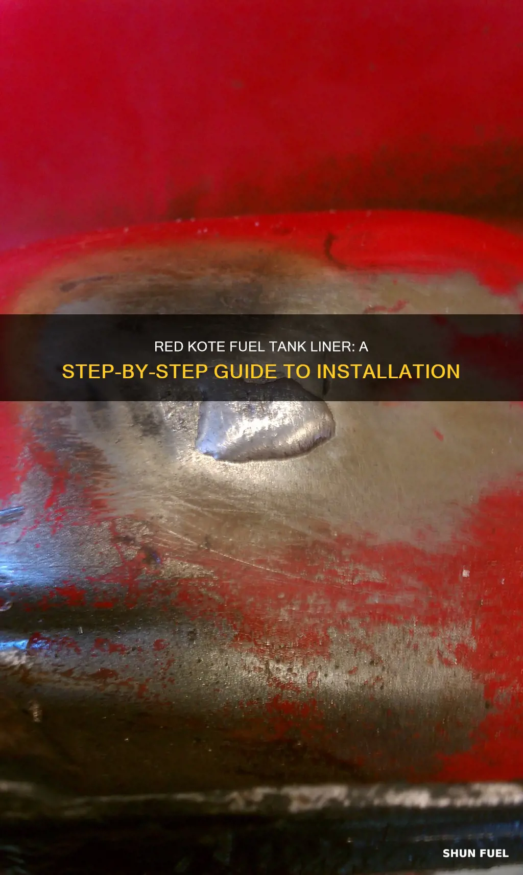 how to use red kote fuel tank liner