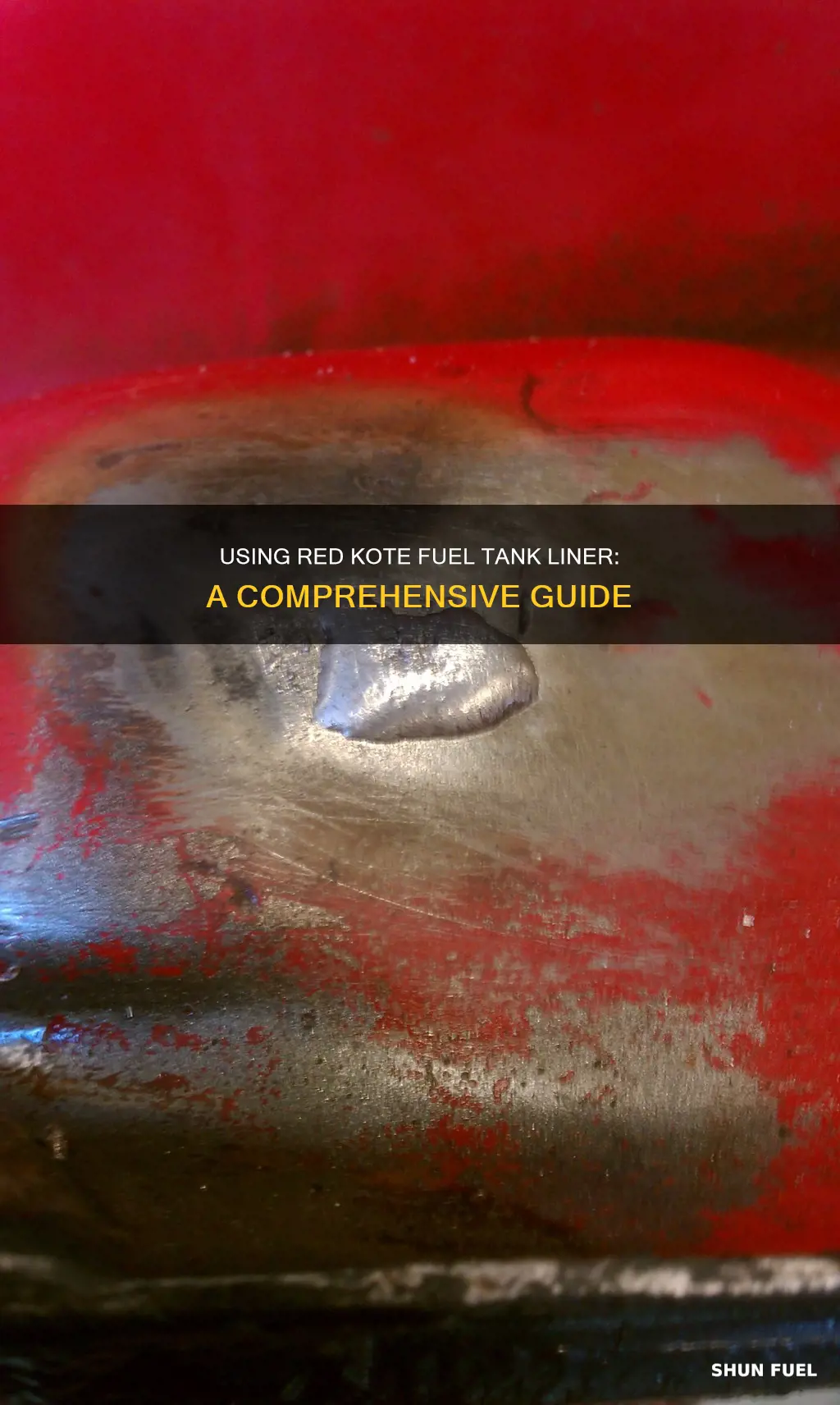how to use red kote fuel tank liner