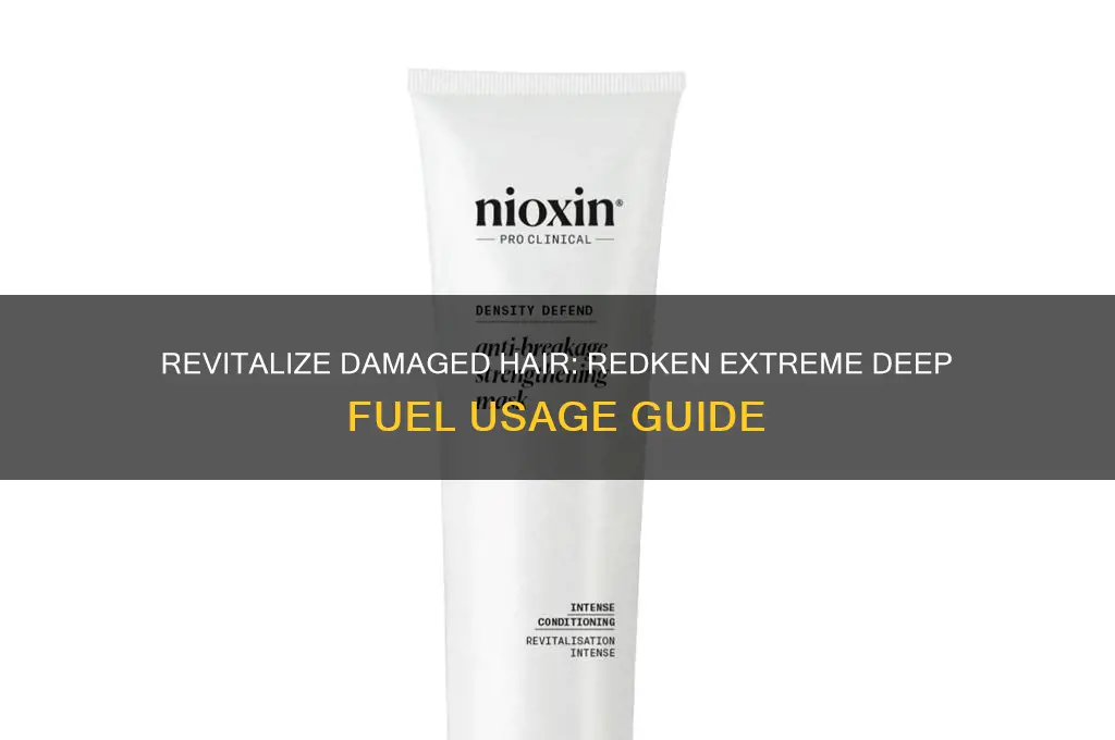 how to use redken extreme deep fuel