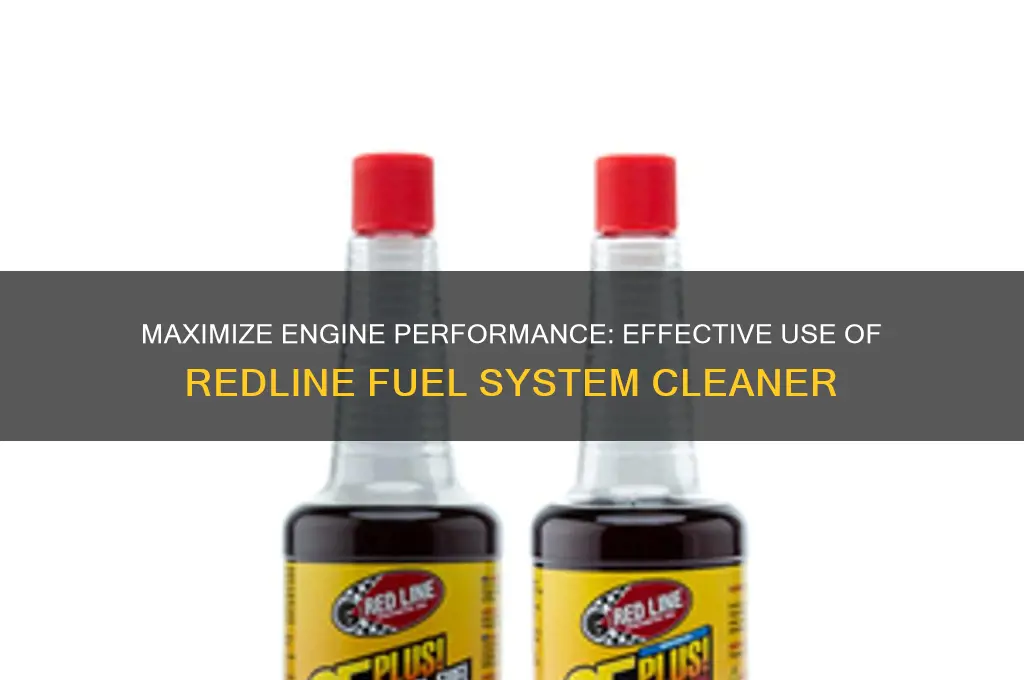 how to use redline fuel system cleaner