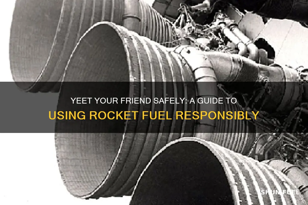 how to use rocket fuel in yeet a friend