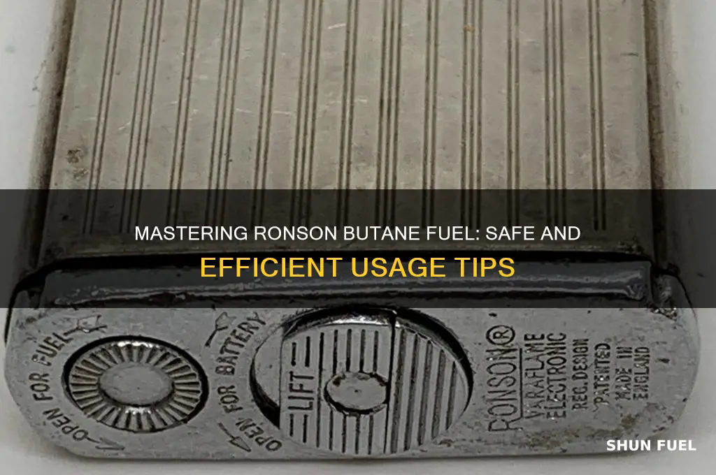 how to use ronson butane fuel