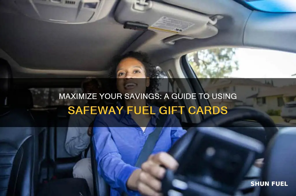 how to use safeway fuel gift card