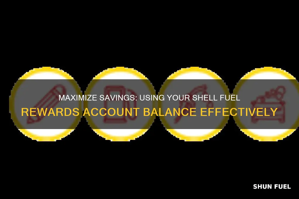 how to use shell fuel rewards account balance