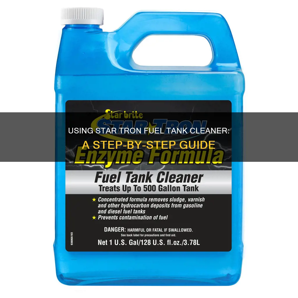 how to use star tron fuel tank cleaner