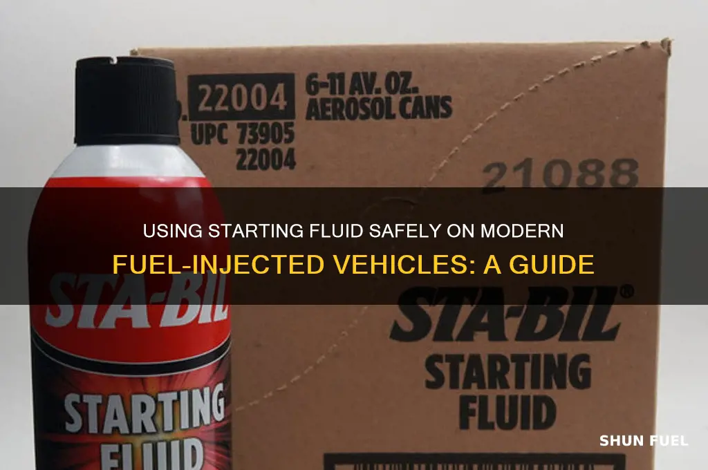 how to use starting fluid on a fuel injected vehicle