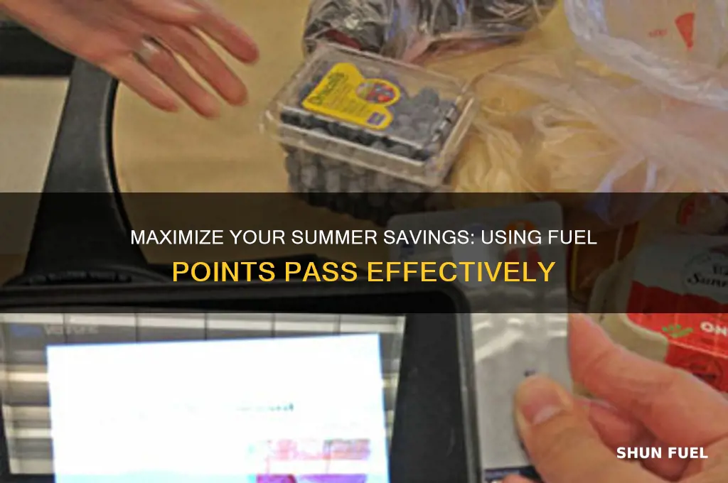how to use summer fuel points pass