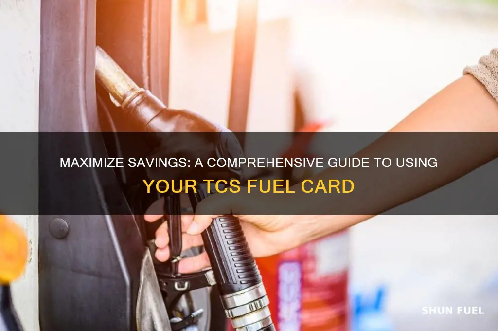 how to use tcs fuel card