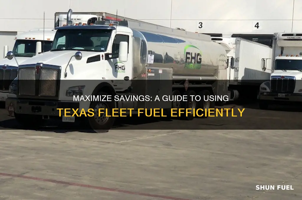 how to use texas fleet fuel