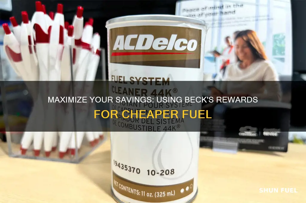 how to use the becks reward to save on fuel
