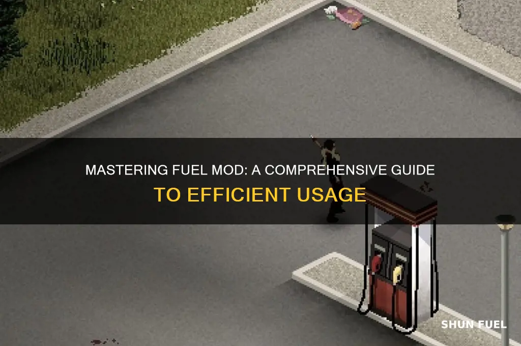 how to use the fuel mod