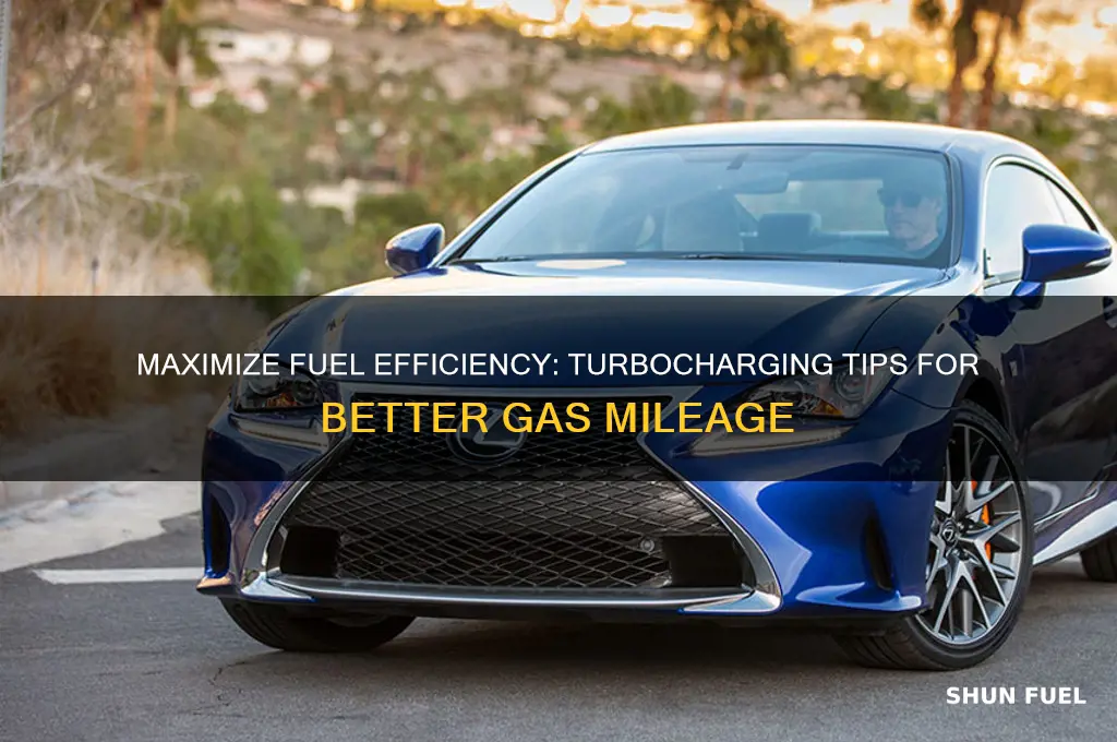 how to use turbo for fuel economy