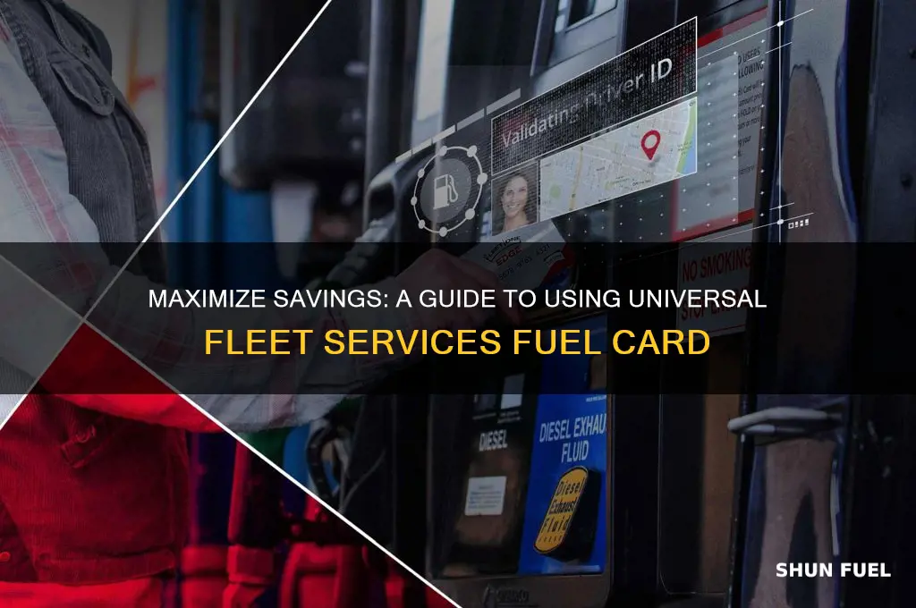 how to use universal fleet services fuel card