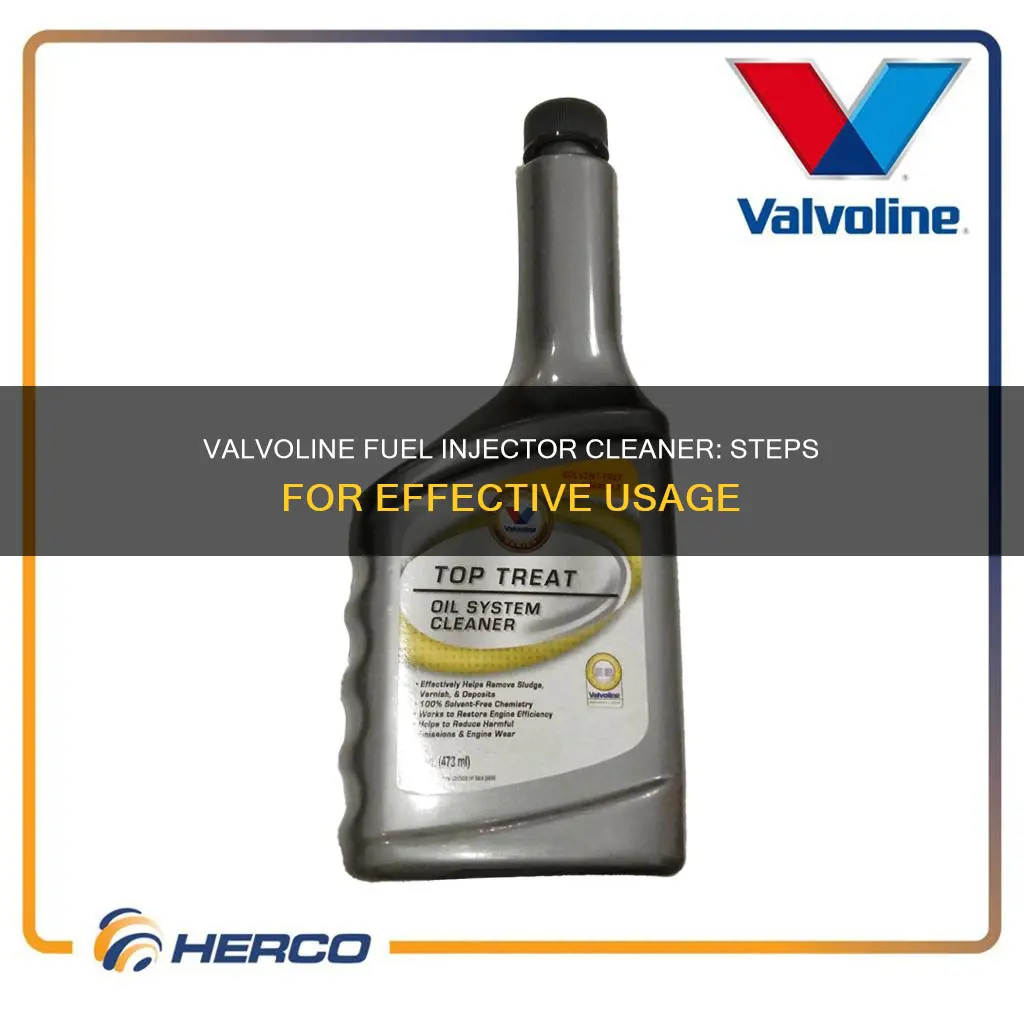 how to use valvoline fuel injector cleaner