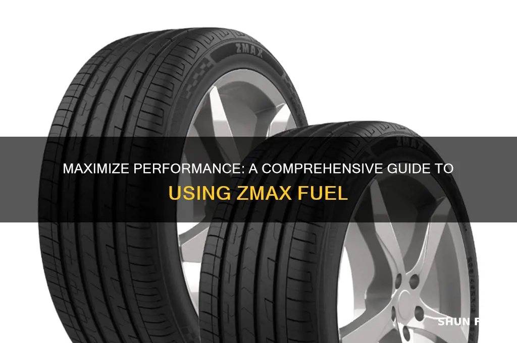 how to use zmax fuel
