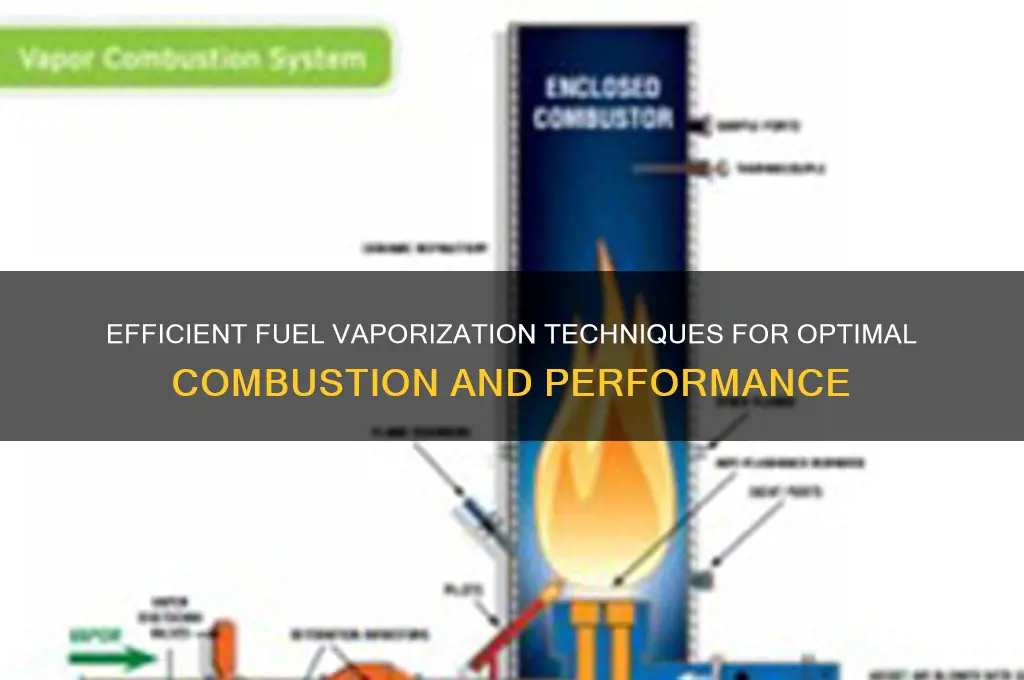 how to vaporize fuel