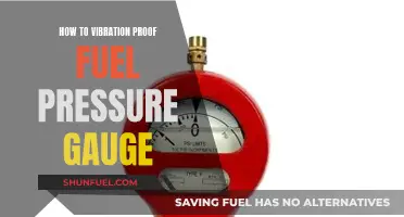 Vibration-Proofing Fuel Pressure Gauges: Effective Strategies and Techniques