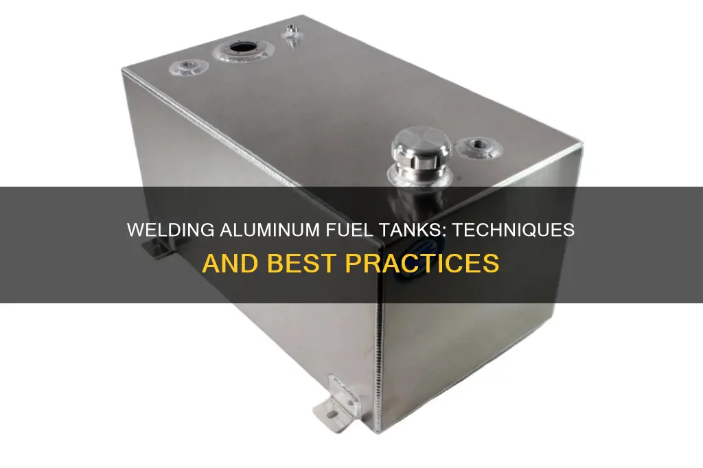 how to weld aluminum fuel tank