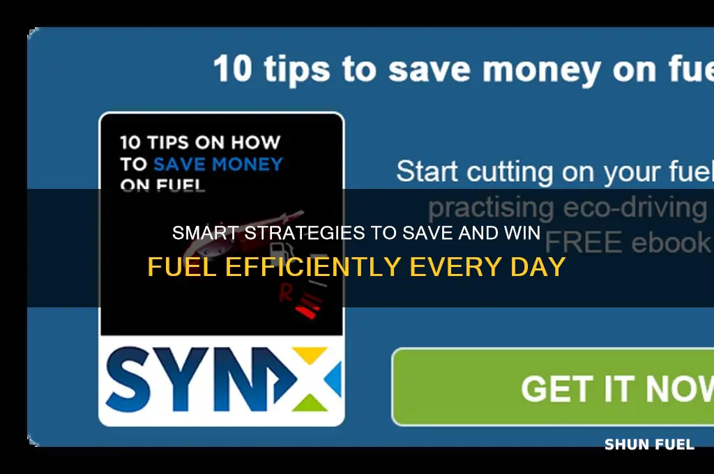 how to win fuel