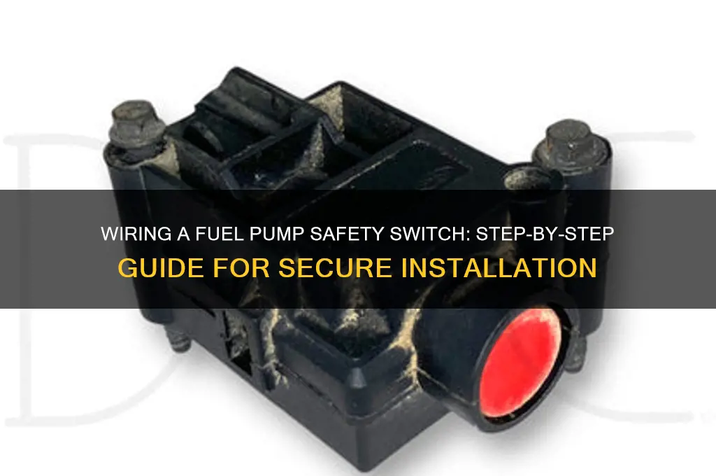 how to wire a fuel pump safety switch