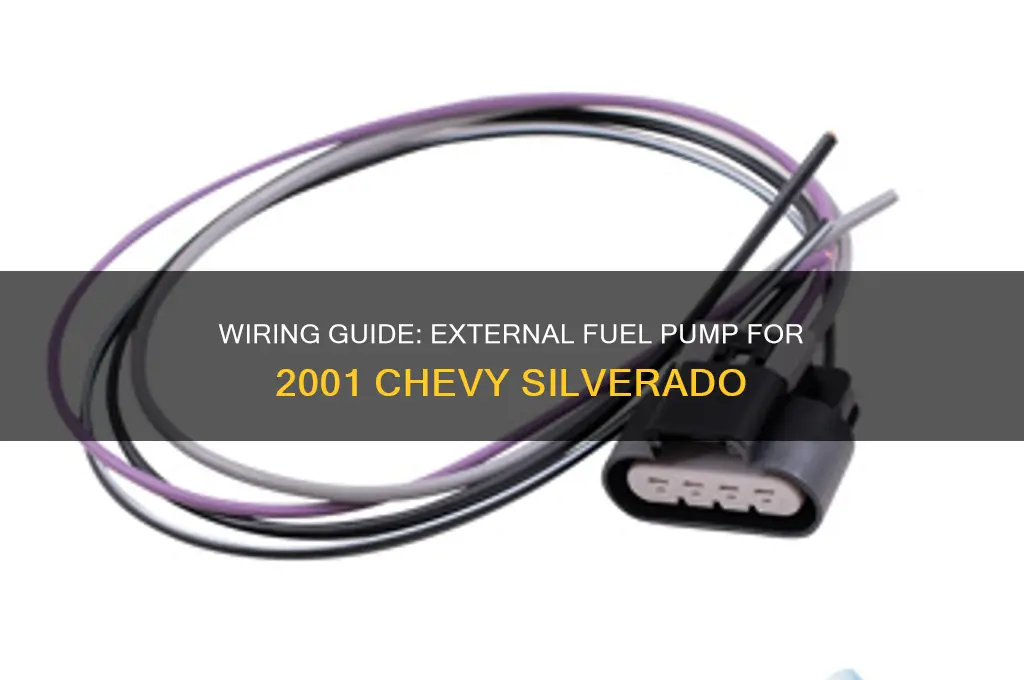how to wire external fuel pump 2001 chevy silverado