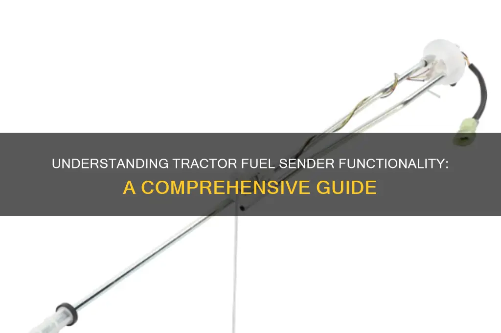 how tractor fuel sender works