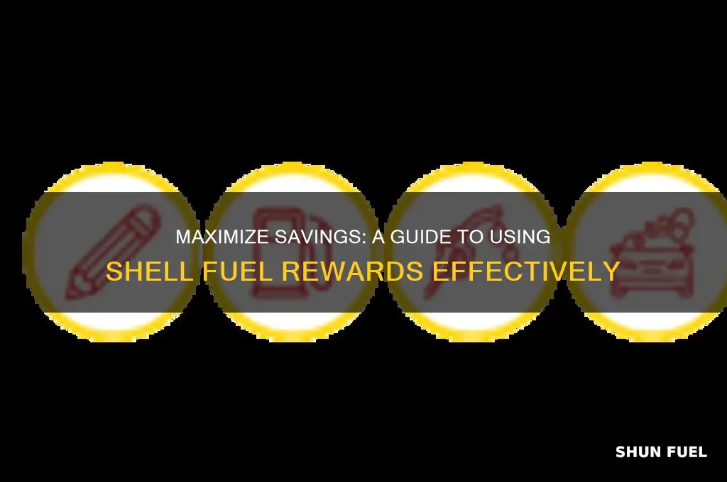 how wdo i use my shell fuel rewards