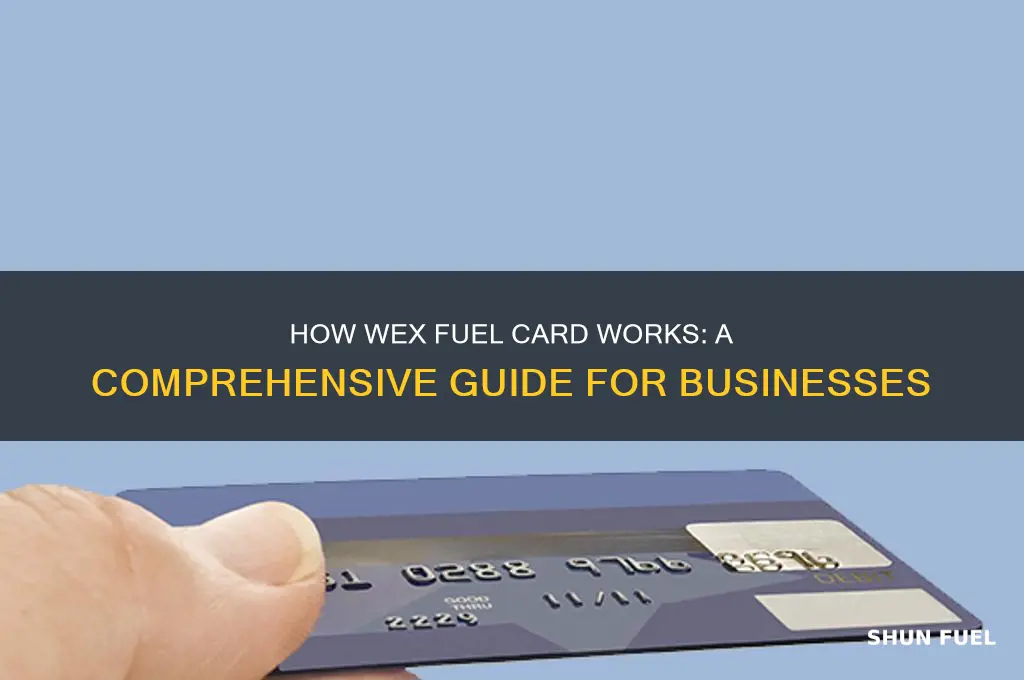 how wex fuel card works