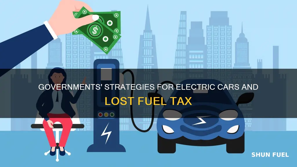 how will governments replace fuel tax lost with electric cars