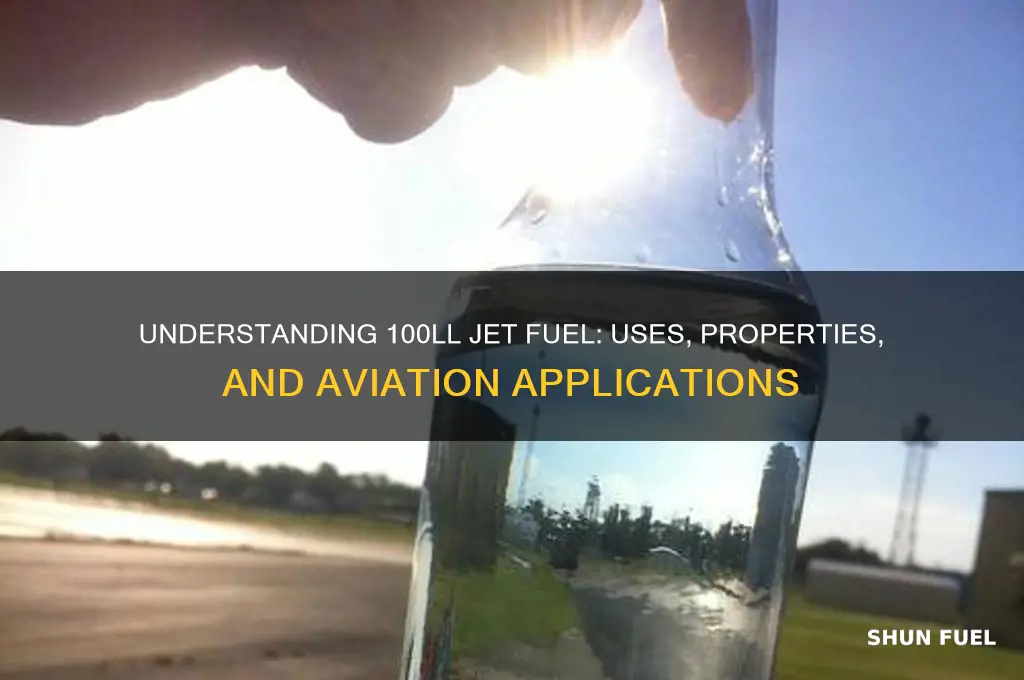 is 100ll jet fuel