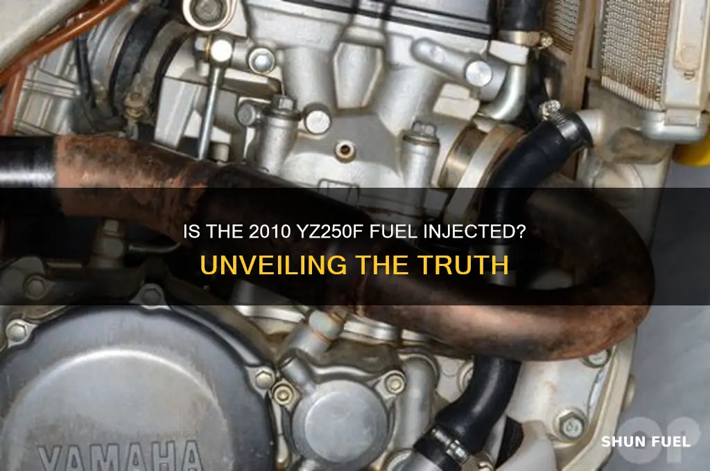 is 2010 yz250f fuel injected