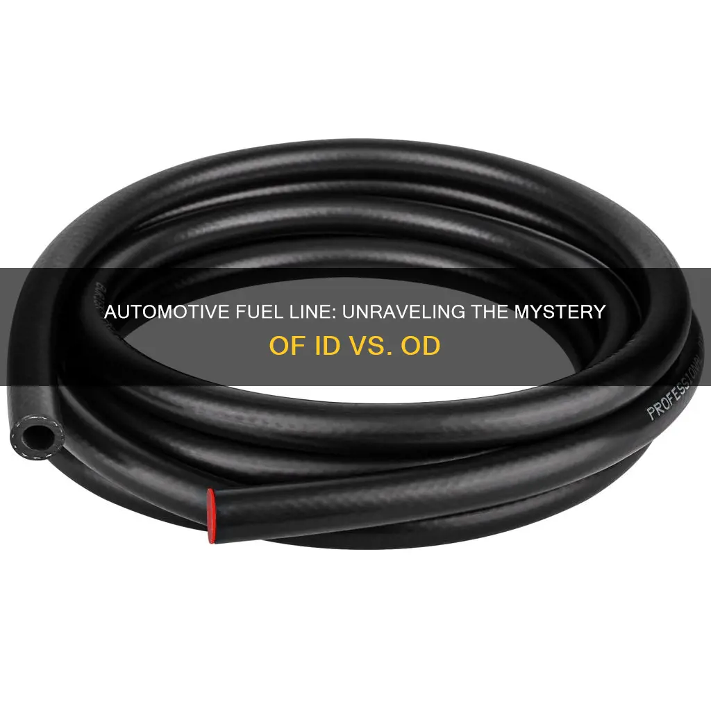 is 3 8 automotive fuel line id or od